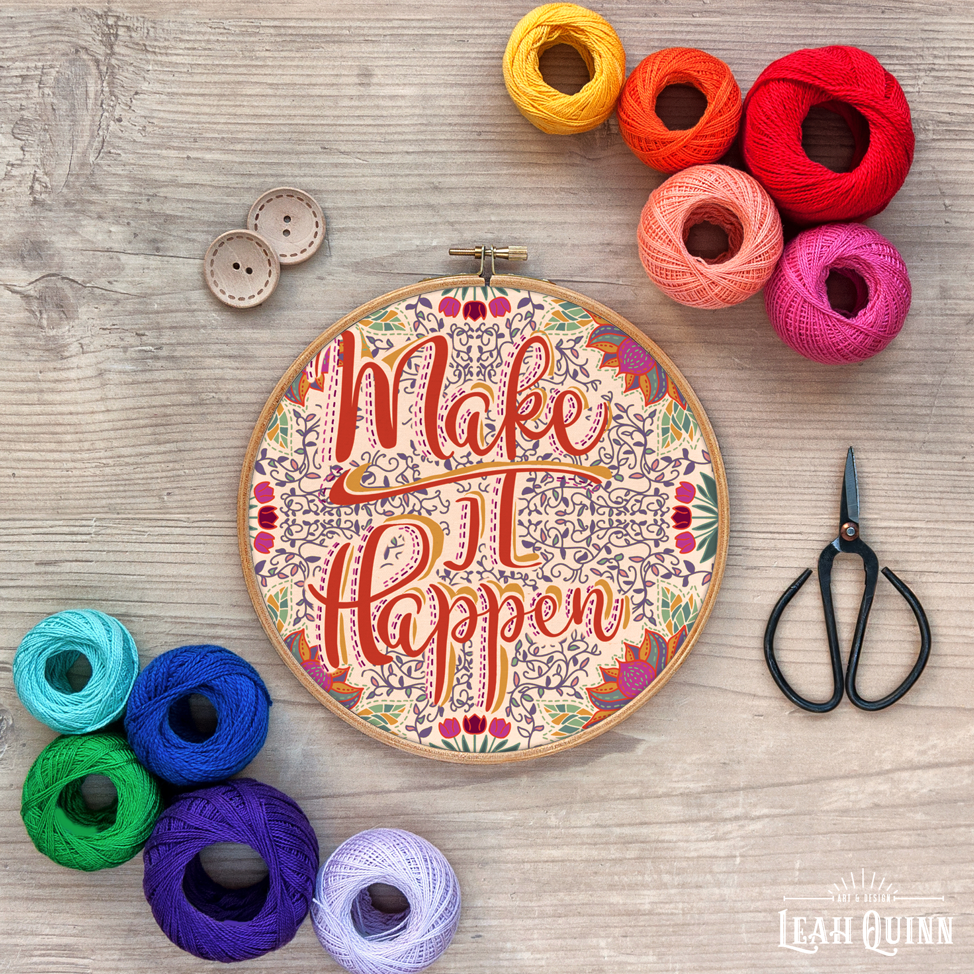 Make it Happen community spotlight! 1 LEAH QUINN MAKE IT HAPPEN EMBROIDERY PATTERN DESIGN Make it Happen community spotlight!