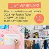 FREE WEBINAR: Creatively soar and thrive in 2023! 1 MIID 13.12.22 FB LIVE 2 FREE WEBINAR: Creatively soar and thrive in 2023!