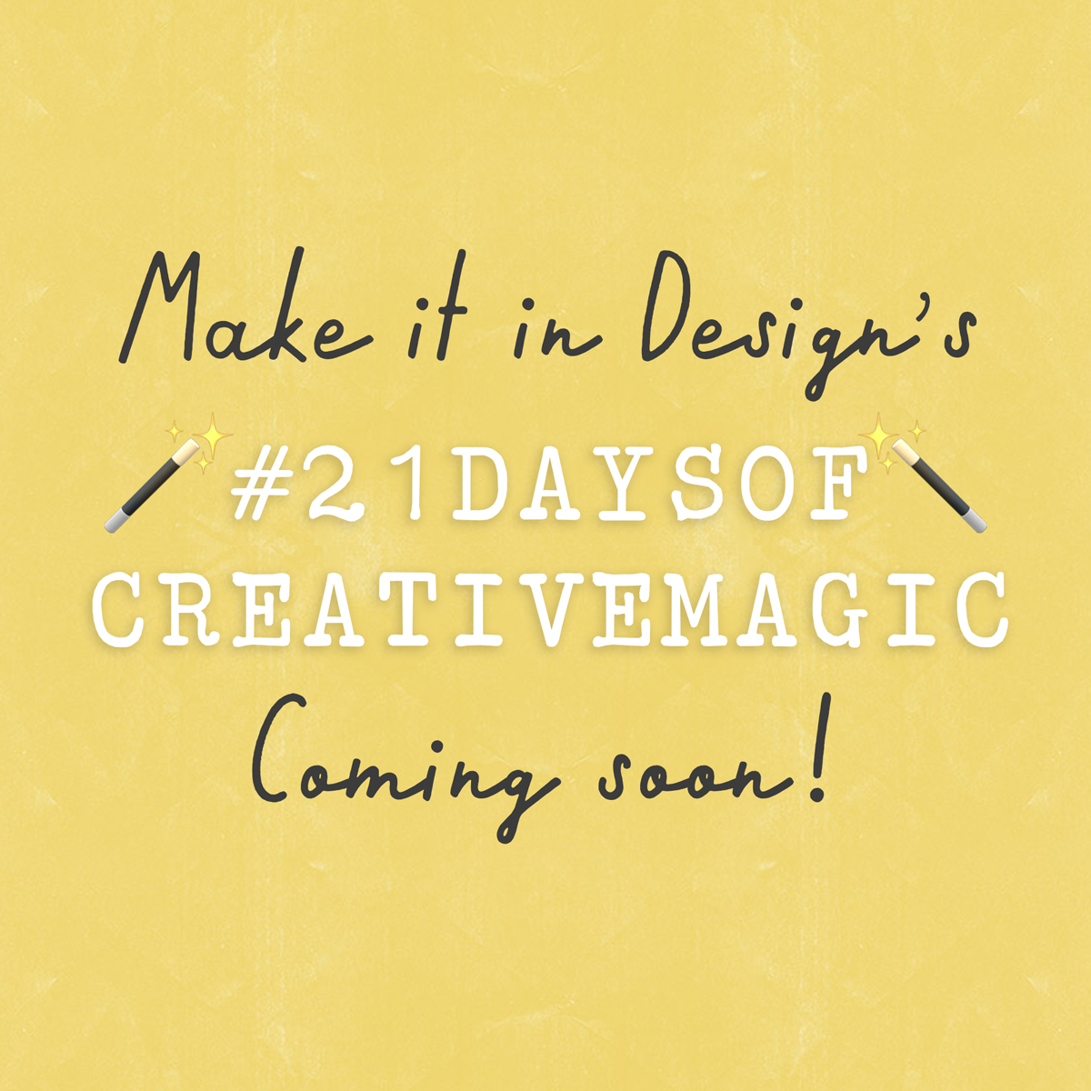MIID 21 DAYS CHALLENGE COMING SOON 1 NEW CREATIVE CHALLENGE COMING!