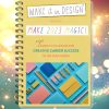MIID PLANNER 2023 MAKE 2023 MAGIC with our FREE career planner!