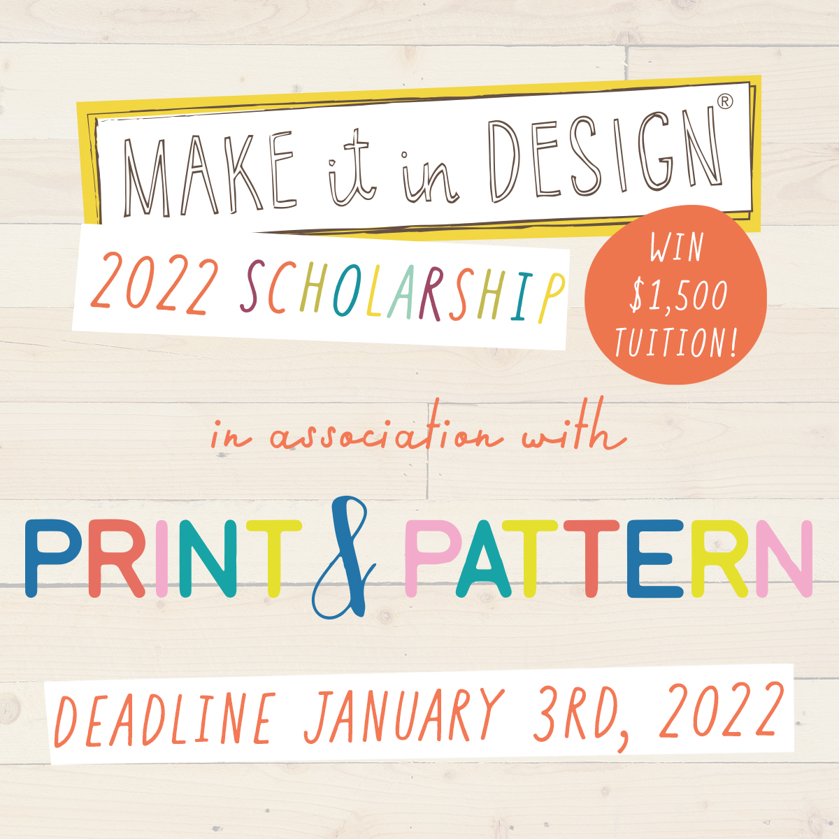 MIID PP SCHOLARSHIP 2022 The Make it in Design and Print & Pattern 2022 Design Scholarship