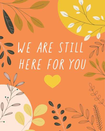 MIID STILL HERE FOR YOU LR We are still here for you